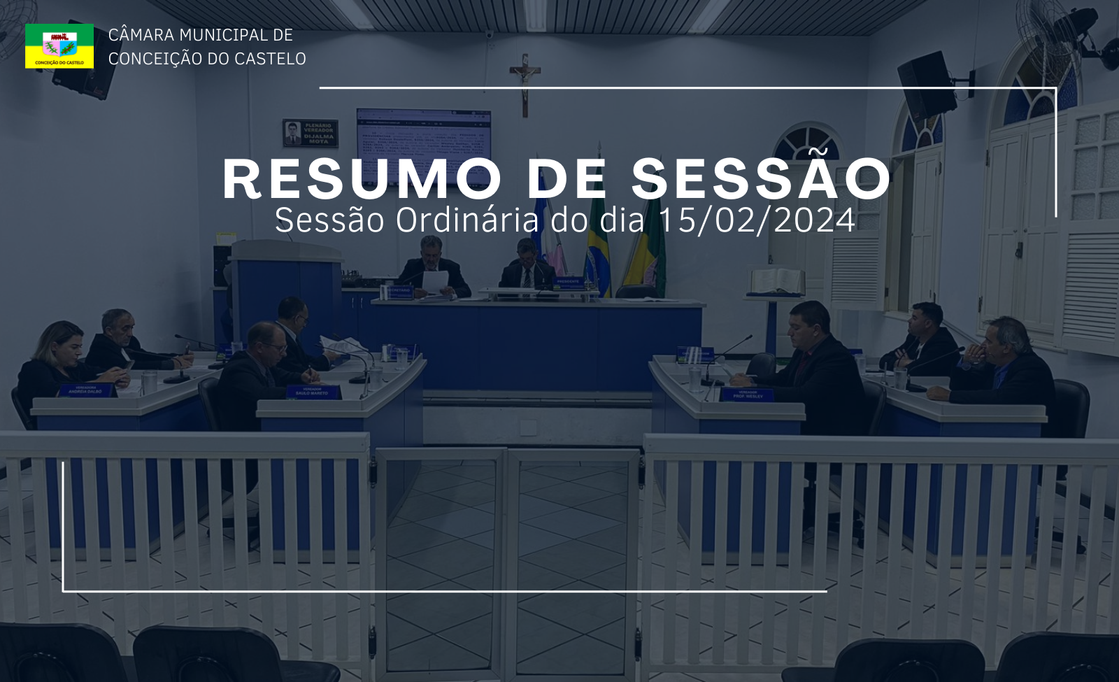 Resumo da 2ª Sessão Ordinária do mês de fevereiro de 2024